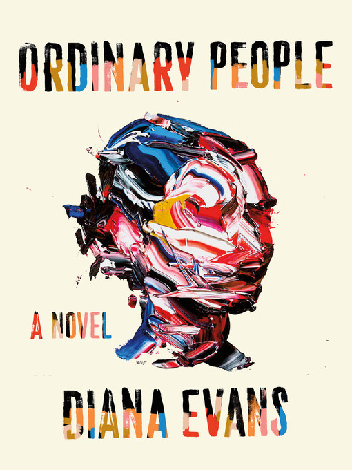Title details for Ordinary People by Diana Evans - Available